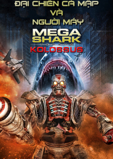 MegaShark vs Kolossus (2015)