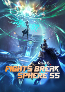 Fights Break Sphere S5-Fights Break Sphere S5