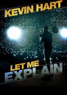 Kevin Hart: Let Me Explain-Kevin Hart: Let Me Explain
