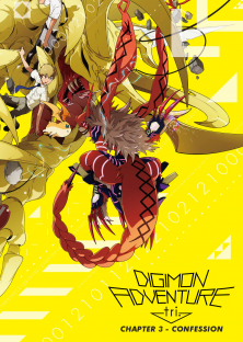 Digimon Adventure Tri. Part 3: Confession-Digimon Adventure Tri. Part 3: Confession