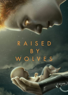 Raised by Wolves (Season 1)-Raised by Wolves (Season 1)