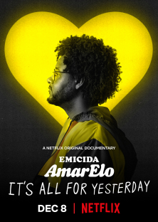Emicida: AmarElo - It's All For Yesterday-Emicida: AmarElo - It's All For Yesterday