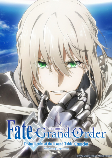 Fate/Grand Order -神聖円卓領域キャメロット- 前編 Wandering; Agateram (2020)