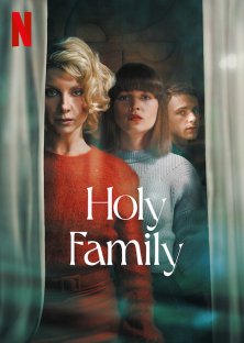 Holy Family (2022) Episode 1