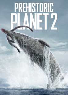 Prehistoric Planet (Season 2)-Prehistoric Planet (Season 2)