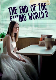 The End of the F***ing World (Season 2) (2019) Episode 1