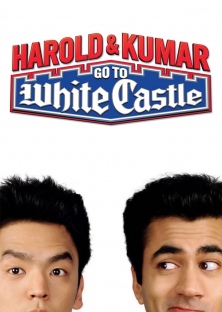 Harold & Kumar Go to White Castle-Harold & Kumar Go to White Castle