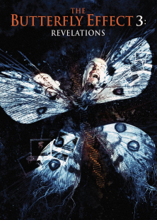 The Butterfly Effect 3: Revelations-The Butterfly Effect 3: Revelations