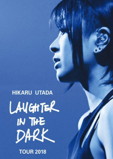 Hikaru Utada: Laughter in the Dark Tour 2018-Hikaru Utada: Laughter in the Dark Tour 2018
