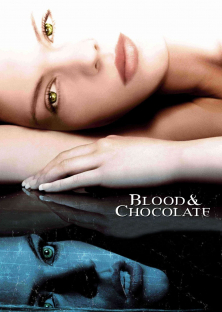 Blood and Chocolate-Blood and Chocolate