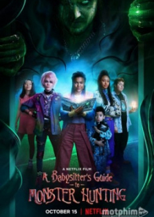 A Babysitter's Guide to Monster Hunting (2020)