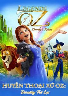 Legends of Oz: Dorothy's Return-Legends of Oz: Dorothy's Return