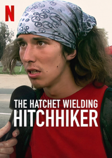 The Hatchet Wielding Hitchhiker-The Hatchet Wielding Hitchhiker