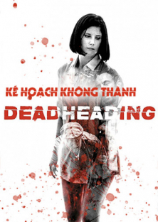 Dead Heading-Dead Heading