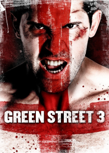 Green Street 3: Never Back Down-Green Street 3: Never Back Down