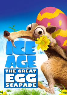 Ice Age: The Great Egg-Scapade-Ice Age: The Great Egg-Scapade