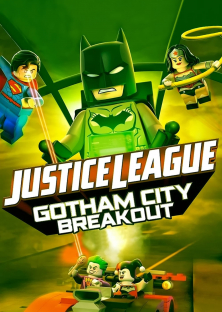 Lego DC Comics Superheroes: Justice League - Gotham City Breakout -Lego DC Comics Superheroes: Justice League - Gotham City Breakout 