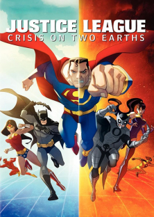 Justice League: Crisis on Two Earths-Justice League: Crisis on Two Earths