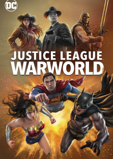 Justice League: Warworld-Justice League: Warworld