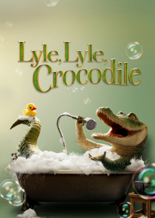Lyle, Lyle, Crocodile-Lyle, Lyle, Crocodile