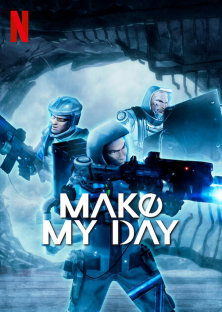 MAKE MY DAY-MAKE MY DAY