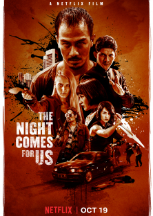 The Night Comes for Us-The Night Comes for Us