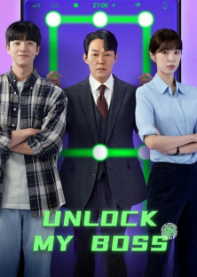 Unlock My Boss (2022) Episode 1