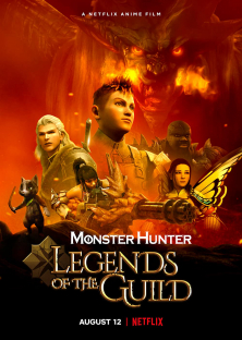 Monster Hunter: Legends of the Guild-Monster Hunter: Legends of the Guild