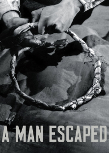 A Man Escaped-A Man Escaped