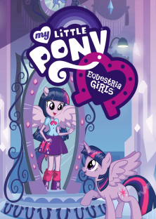 My Little Pony: Equestria Girls-My Little Pony: Equestria Girls