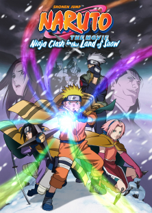 Naruto the Movie: Ninja Clash in the Land of Snow (2004)