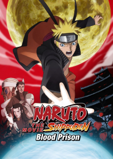 Naruto Shippuden the Movie: Blood Prison-Naruto Shippuden the Movie: Blood Prison