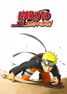 Naruto Shippûden: The Movie-Naruto Shippûden: The Movie