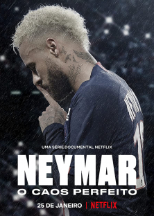 Neymar: The Perfect Chaos-Neymar: The Perfect Chaos