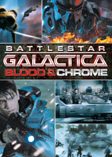 Battlestar Galactica: Blood & Chrome-Battlestar Galactica: Blood & Chrome