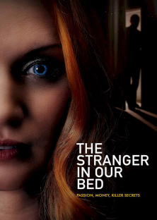 The Stranger in Our Bed-The Stranger in Our Bed