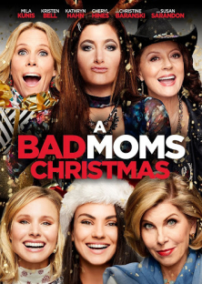 A Bad Moms Christmas-A Bad Moms Christmas