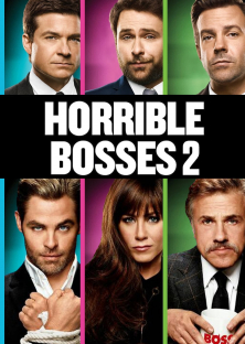 Horrible Bosses 2-Horrible Bosses 2