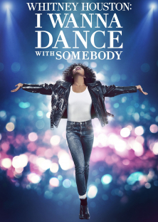 Whitney Houston: I Wanna Dance with Somebody-Whitney Houston: I Wanna Dance with Somebody