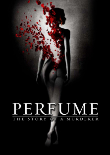 Perfume: The Story of a Murderer-Perfume: The Story of a Murderer