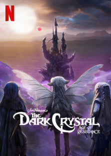 The Dark Crystal: Age of Resistance-The Dark Crystal: Age of Resistance