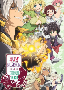 Isekai Maou to Shoukan Shoujo no Dorei Majutsu, How Not to Summon a Demon Lord, The Otherworldly Demon King and the Summoner Girls' Slave Magic-Isekai Maou to Shoukan Shoujo no Dorei Majutsu, How Not to Summon a Demon Lord, The Otherworldly Demon King and the Summoner Girls' Slave Magic