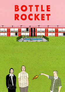 Bottle Rocket-Bottle Rocket