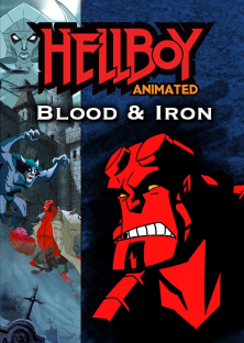 Hellboy Animated: Blood and Iron-Hellboy Animated: Blood and Iron