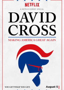 David Cross: Making America Great Again-David Cross: Making America Great Again