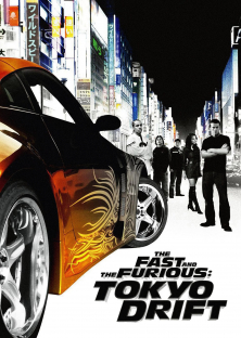 The Fast and the Furious: Tokyo Drift-The Fast and the Furious: Tokyo Drift