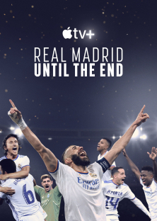 Real Madrid: Until the End-Real Madrid: Until the End