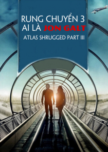 Atlas Shrugged Part III-Atlas Shrugged Part III