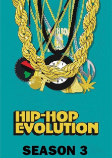 Hip-Hop Evolution (Season 3)-Hip-Hop Evolution (Season 3)