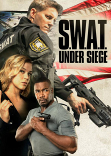 S.W.A.T.: Under Siege (2017)